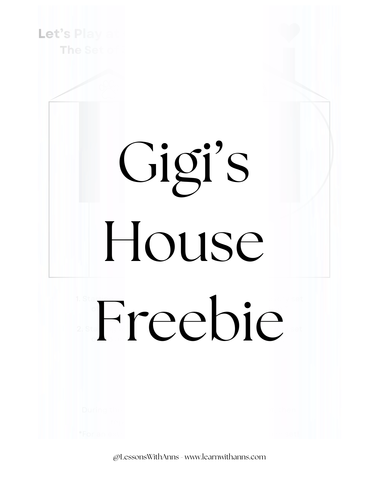 Gigi's House Freebie